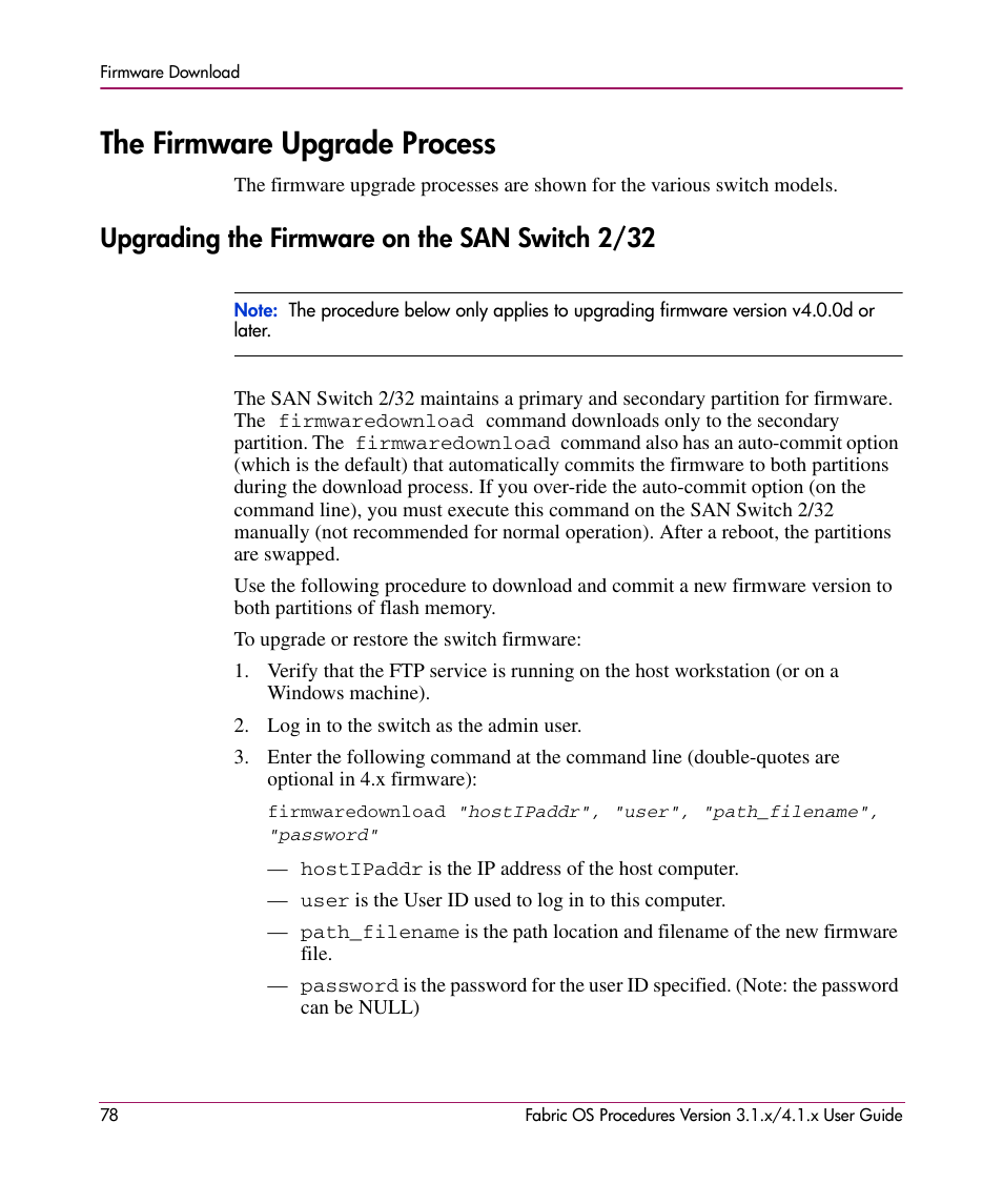 The firmware upgrade process, Upgrading the firmware on the san switch 2/32 | HP StorageWorks MSA 2.8 SAN Switch User Manual | Page 78 / 270