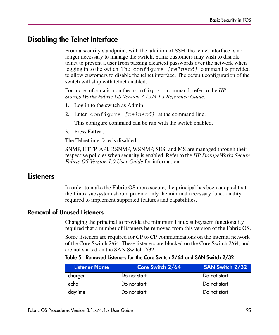 Disabling the telnet interface, Listeners, Removal of unused listeners | Disabling the telnet interface listeners | HP StorageWorks MSA 2.8 SAN Switch User Manual | Page 95 / 270