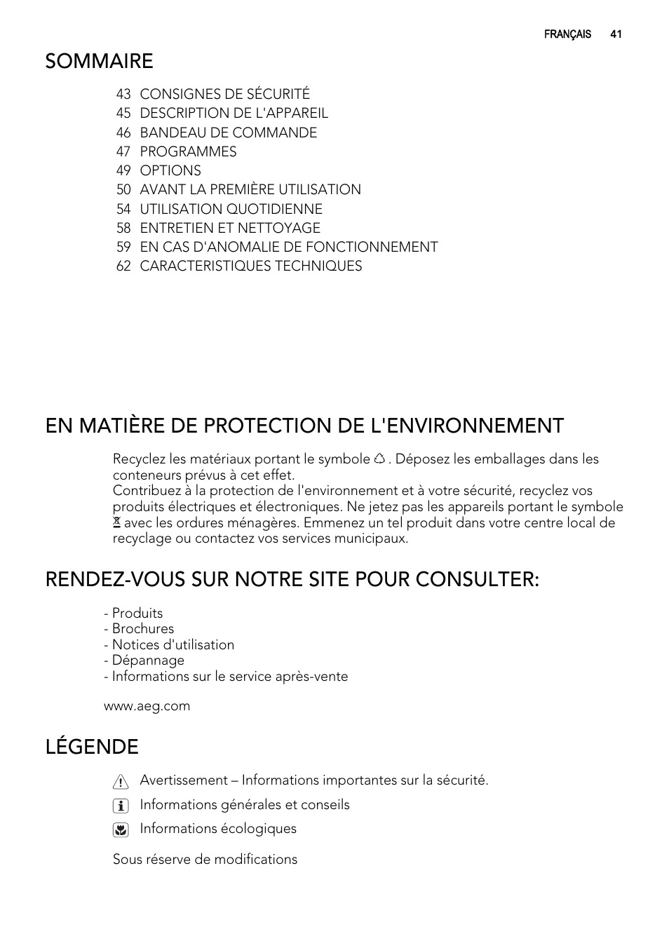 Sommaire, En matière de protection de l'environnement, Rendez-vous sur notre site pour consulter | Légende | AEG F65000IW0P User Manual | Page 41 / 84