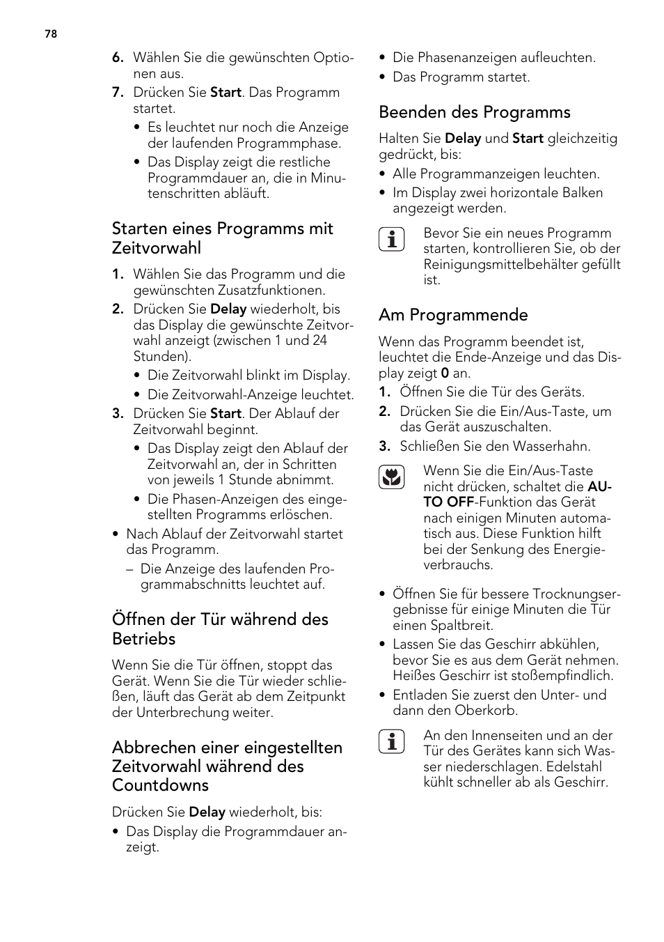 Starten eines programms mit zeitvorwahl, Öffnen der tür während des betriebs, Beenden des programms | Am programmende | AEG F65000IW0P User Manual | Page 78 / 84