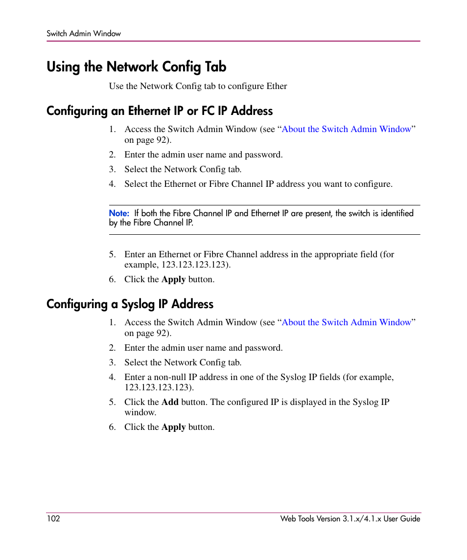 Using the network config tab, Configuring an ethernet ip or fc ip address, Configuring a syslog ip address | HP StorageWorks MSA 2.8 SAN Switch User Manual | Page 102 / 307