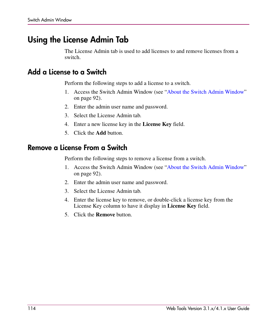 Using the license admin tab, Add a license to a switch, Remove a license from a switch | HP StorageWorks MSA 2.8 SAN Switch User Manual | Page 114 / 307