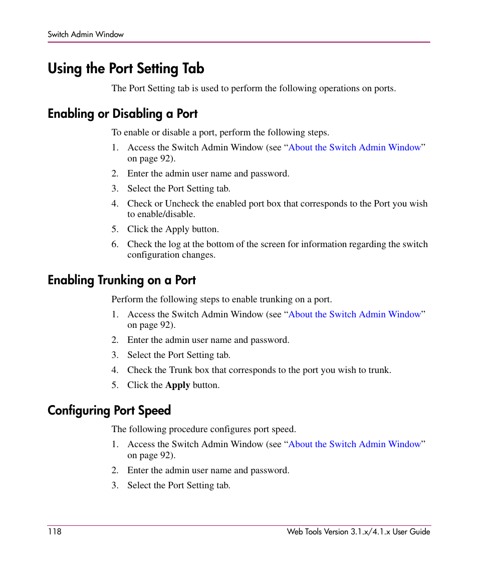 Using the port setting tab, Enabling or disabling a port, Enabling trunking on a port | Configuring port speed | HP StorageWorks MSA 2.8 SAN Switch User Manual | Page 118 / 307