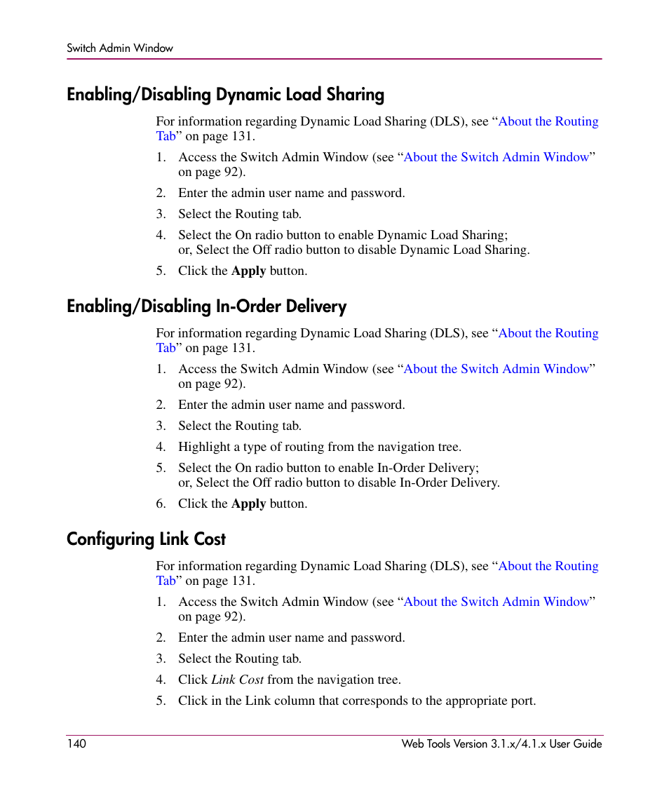 Enabling/disabling dynamic load sharing, Enabling/disabling in-order delivery, Configuring link cost | HP StorageWorks MSA 2.8 SAN Switch User Manual | Page 140 / 307