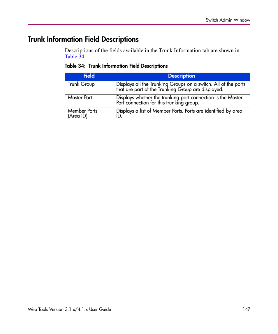 Trunk information field descriptions, Table 34: trunk information field descriptions, 34 trunk information field descriptions | HP StorageWorks MSA 2.8 SAN Switch User Manual | Page 147 / 307