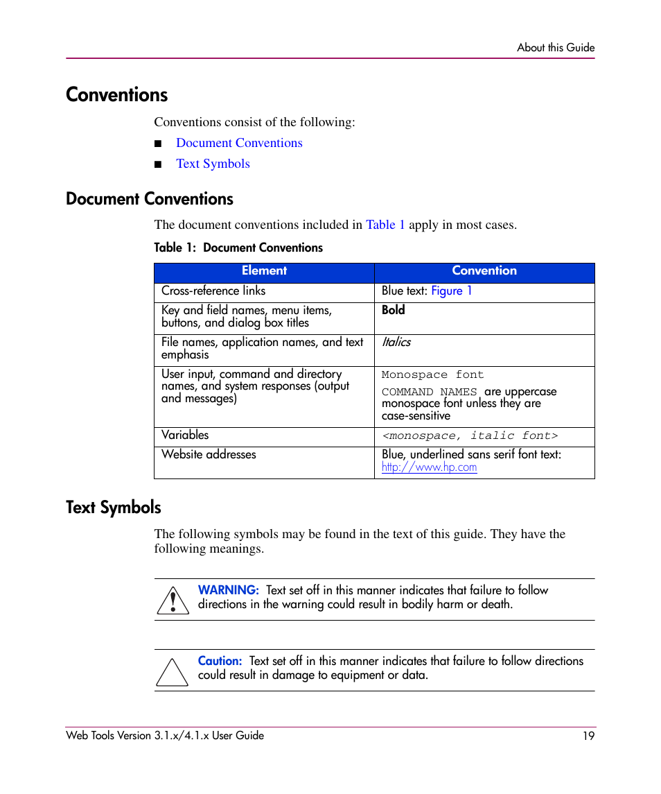 Conventions, Document conventions, Table 1: document conventions | Text symbols, Document conventions text symbols, 1 document conventions | HP StorageWorks MSA 2.8 SAN Switch User Manual | Page 19 / 307