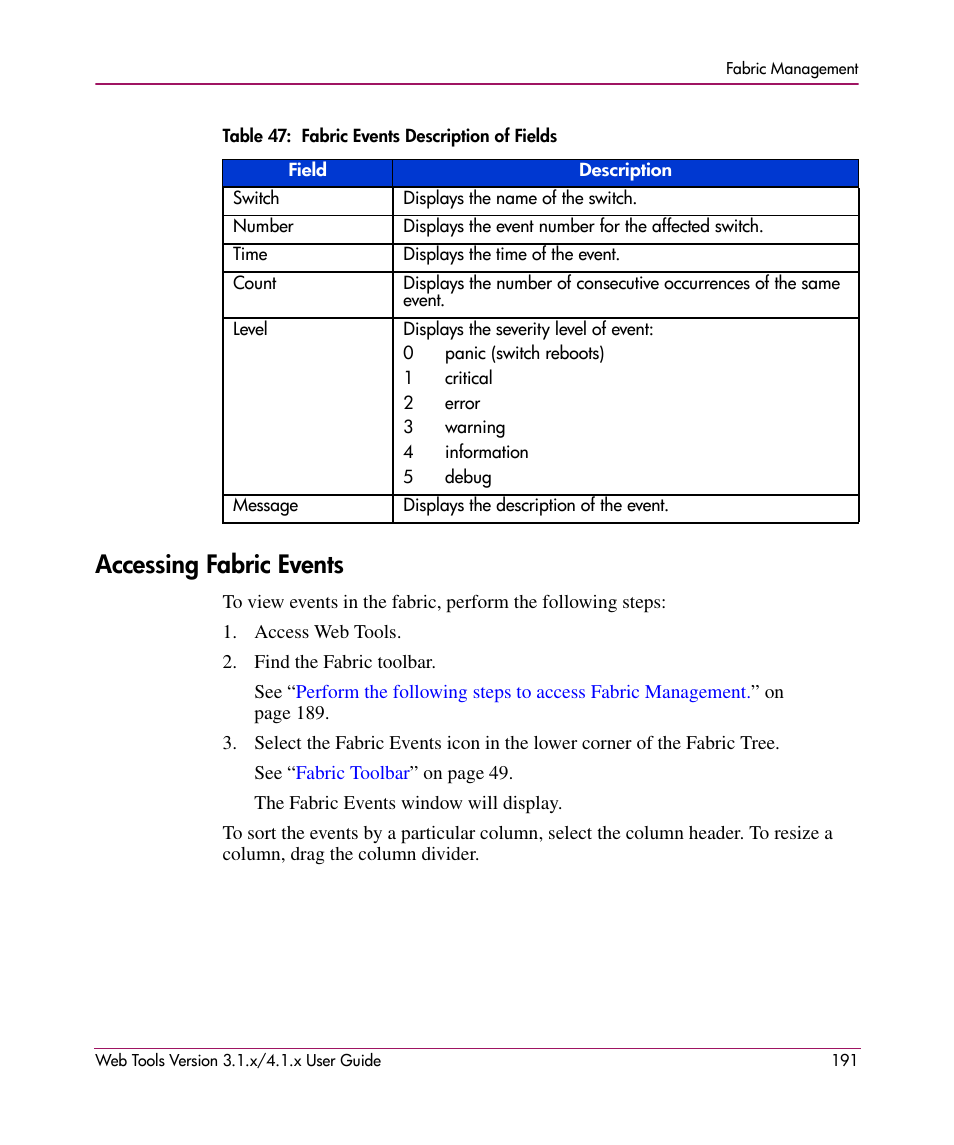 Table 47: fabric events description of fields, Accessing fabric events, 47 fabric events description of fields | Elds are described in, Table 47 | HP StorageWorks MSA 2.8 SAN Switch User Manual | Page 191 / 307