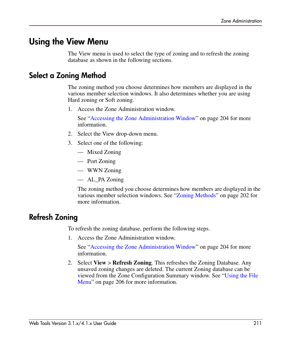 Using the view menu, Select a zoning method, Refresh zoning | Select a zoning method refresh zoning | HP StorageWorks MSA 2.8 SAN Switch User Manual | Page 211 / 307