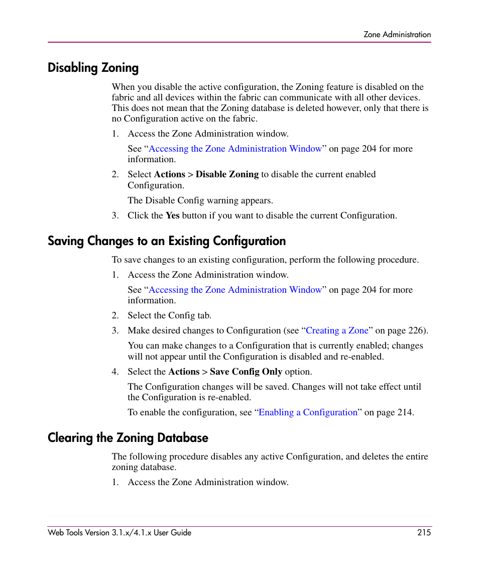 Disabling zoning, Saving changes to an existing configuration, Clearing the zoning database | HP StorageWorks MSA 2.8 SAN Switch User Manual | Page 215 / 307