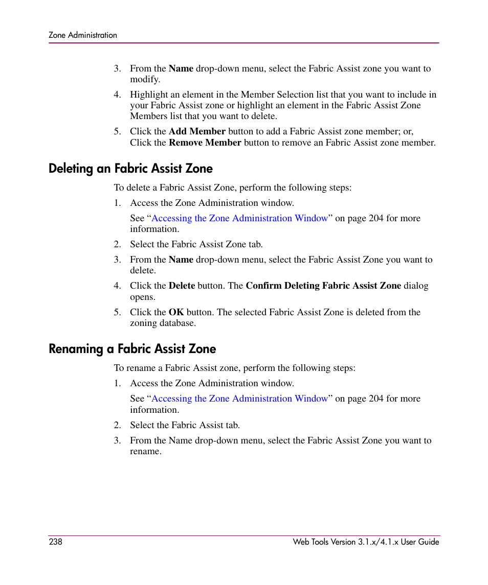 Deleting an fabric assist zone, Renaming a fabric assist zone | HP StorageWorks MSA 2.8 SAN Switch User Manual | Page 238 / 307