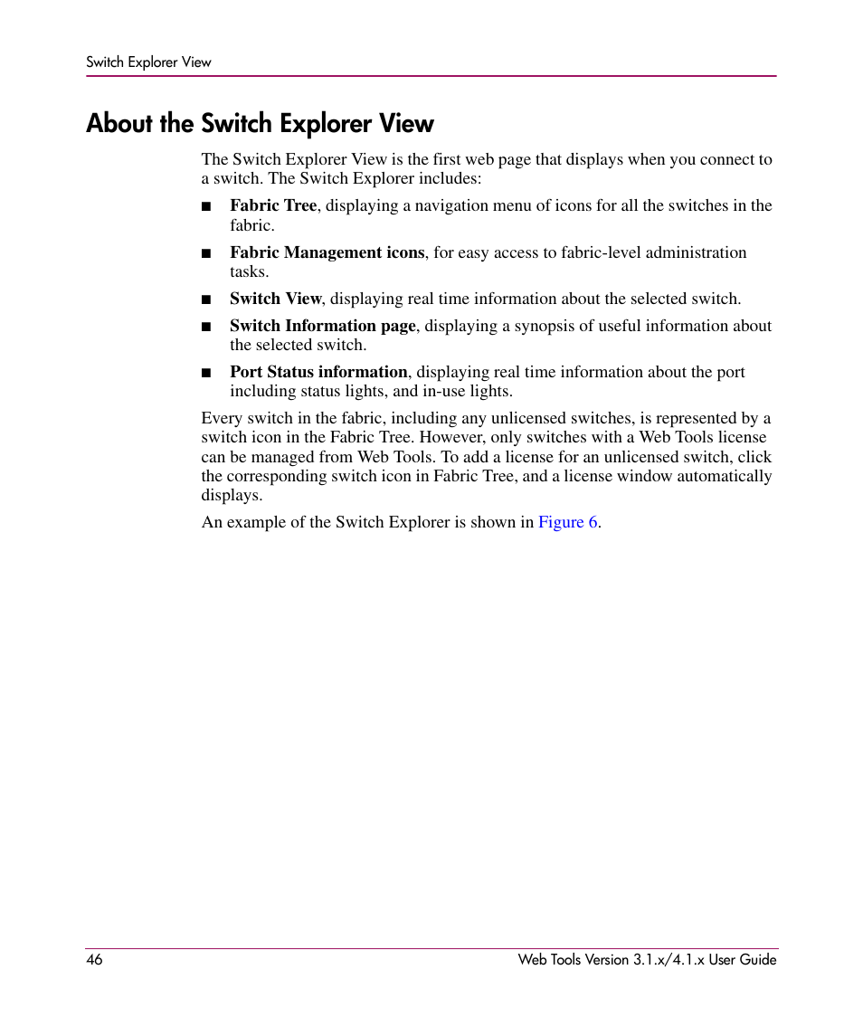 About the switch explorer view | HP StorageWorks MSA 2.8 SAN Switch User Manual | Page 46 / 307