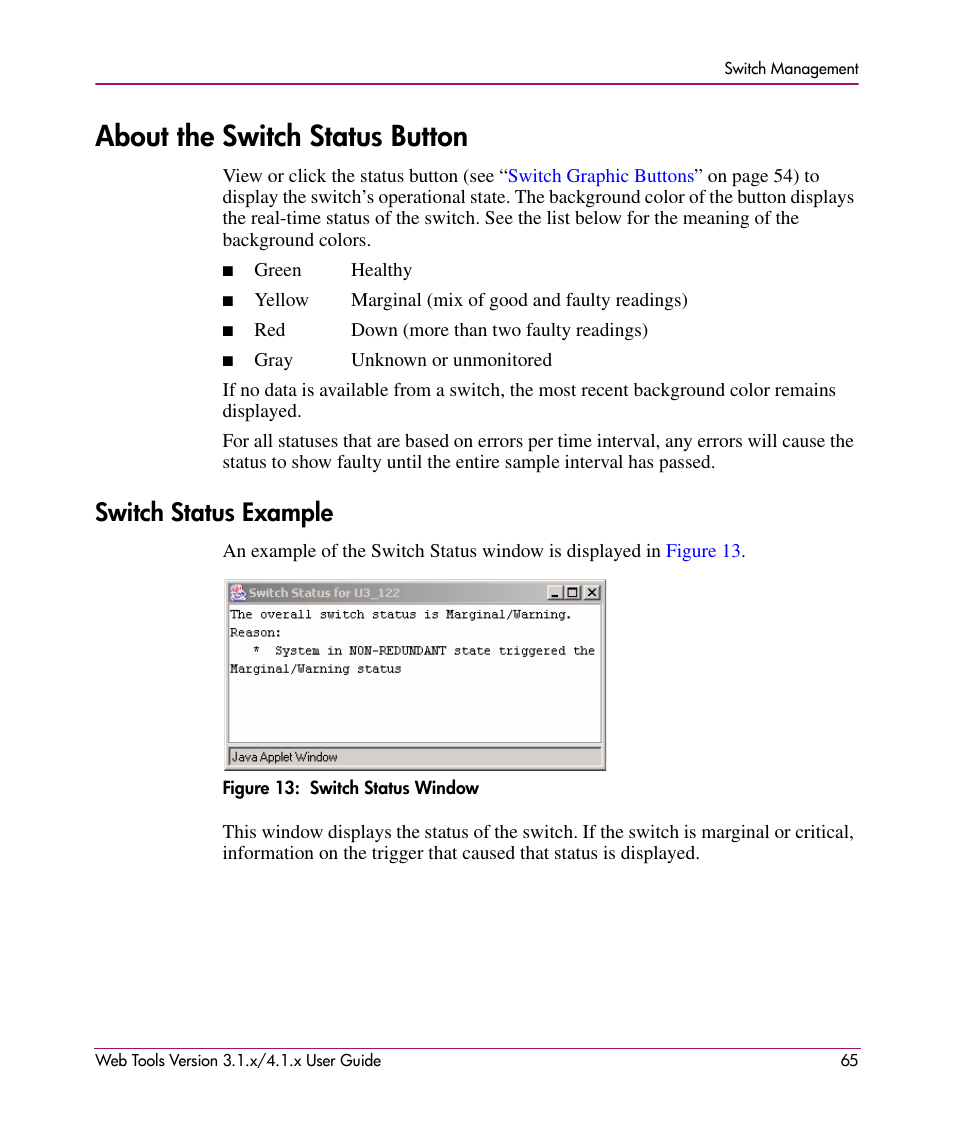 About the switch status button, Switch status example, Figure 13: switch status window | 13 switch status window | HP StorageWorks MSA 2.8 SAN Switch User Manual | Page 65 / 307