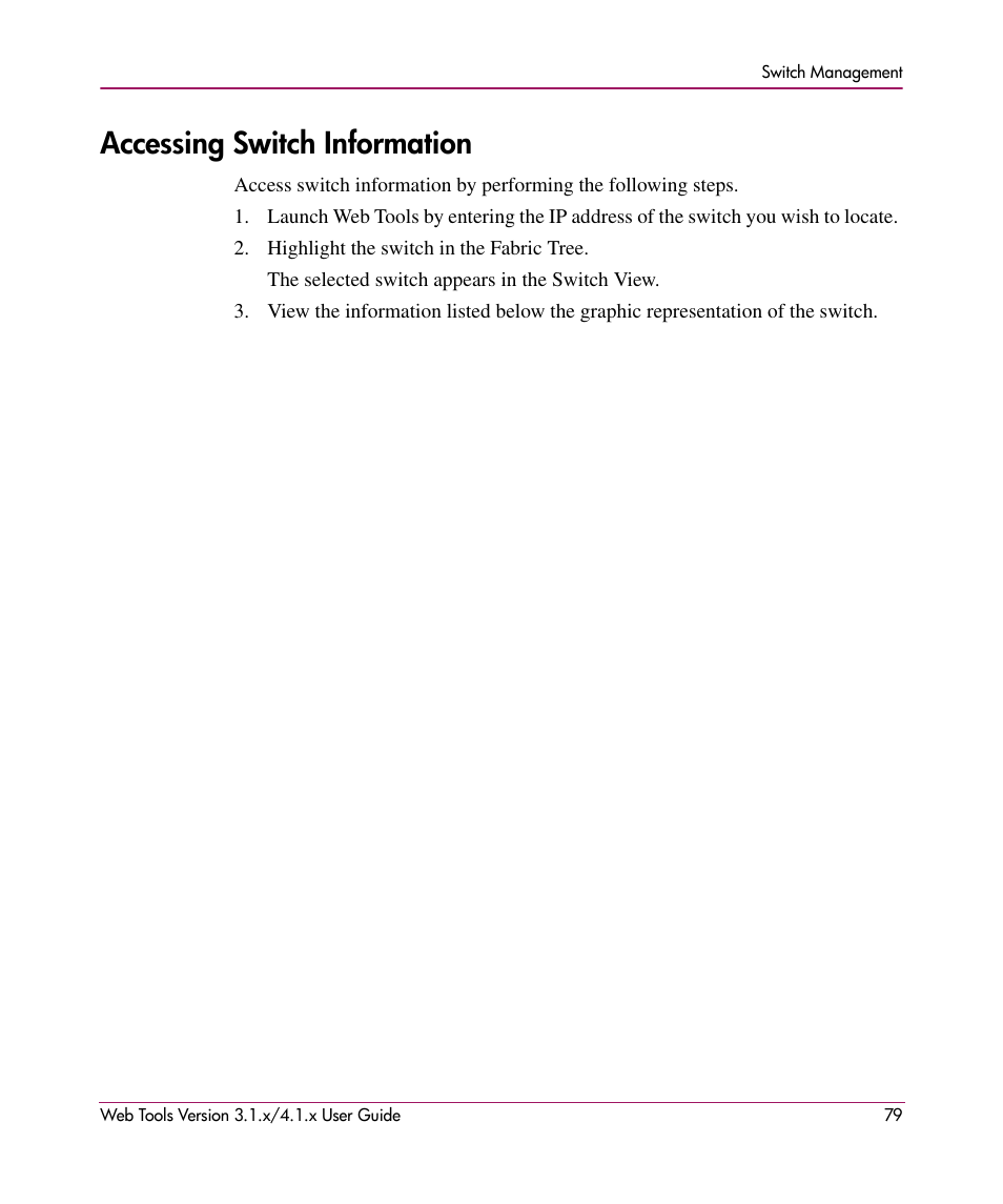 Accessing switch information | HP StorageWorks MSA 2.8 SAN Switch User Manual | Page 79 / 307