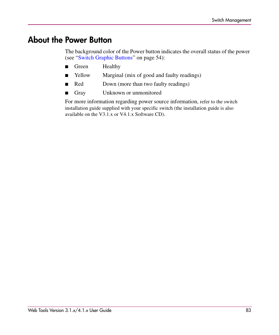 About the power button | HP StorageWorks MSA 2.8 SAN Switch User Manual | Page 83 / 307