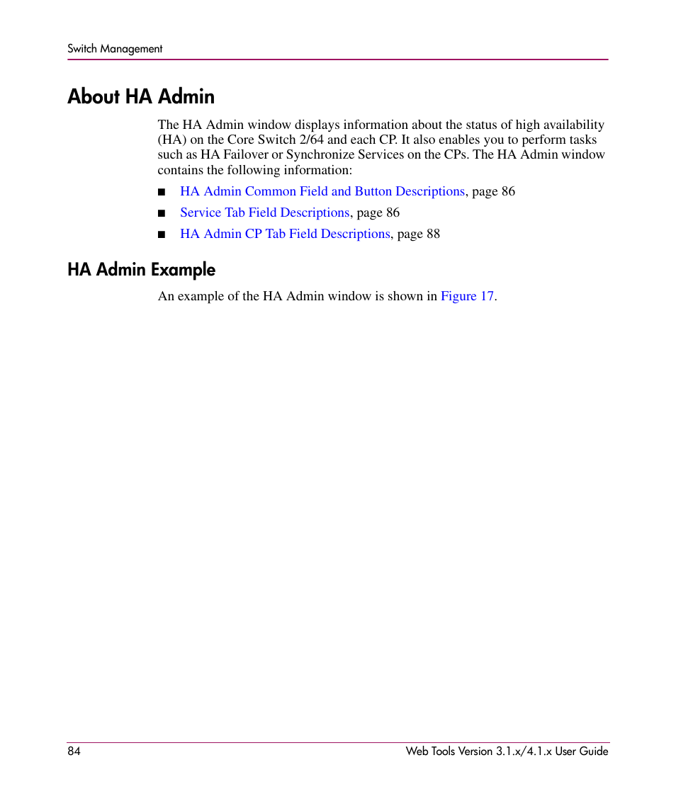 About ha admin, Ha admin example | HP StorageWorks MSA 2.8 SAN Switch User Manual | Page 84 / 307