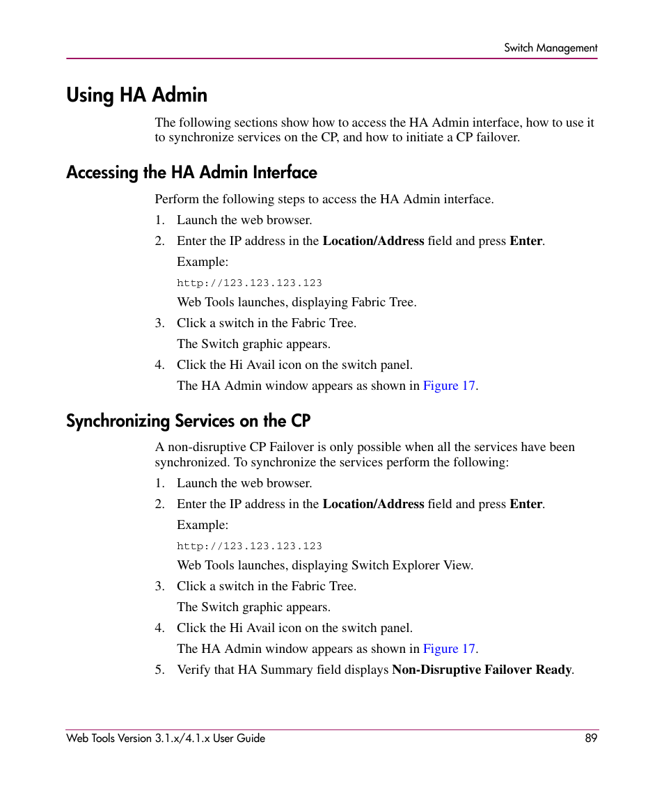 Using ha admin, Accessing the ha admin interface, Synchronizing services on the cp | HP StorageWorks MSA 2.8 SAN Switch User Manual | Page 89 / 307