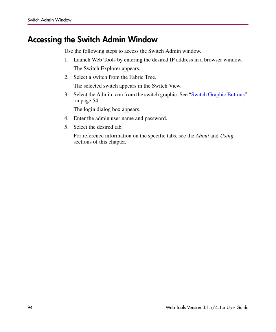 Accessing the switch admin window | HP StorageWorks MSA 2.8 SAN Switch User Manual | Page 94 / 307