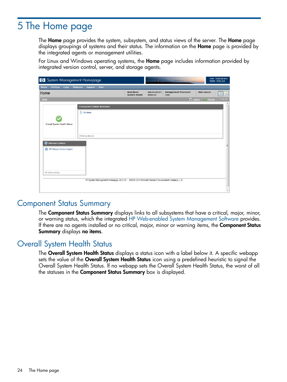 Component status summary, Overall system health status, 5 the home page | HP Serveur lame HP ProLiant BL680c G5 User Manual | Page 24 / 90