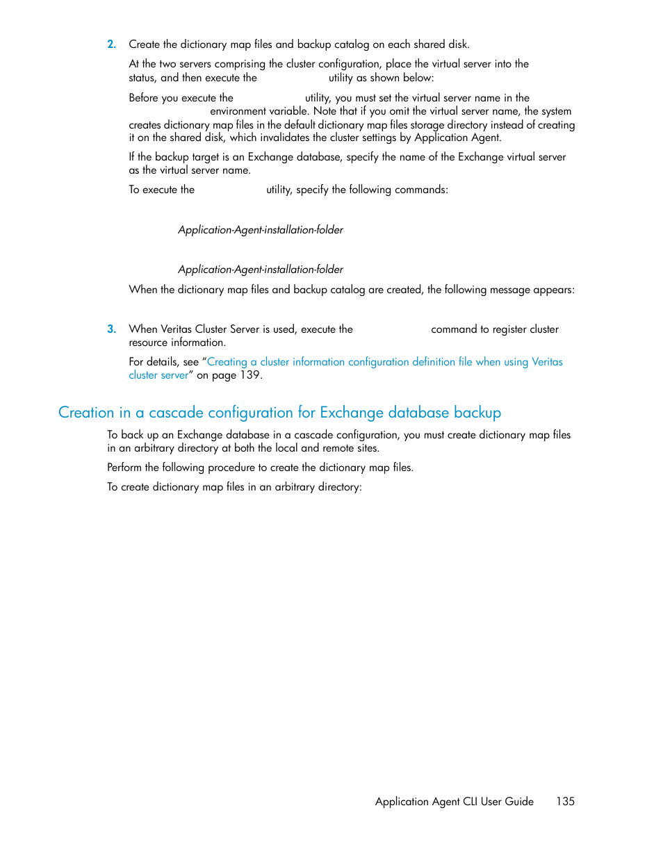 Creation in a cascade configuration for exchange, Database backup | HP Serveur lame HP ProLiant BL465c Gen8 User Manual | Page 135 / 578