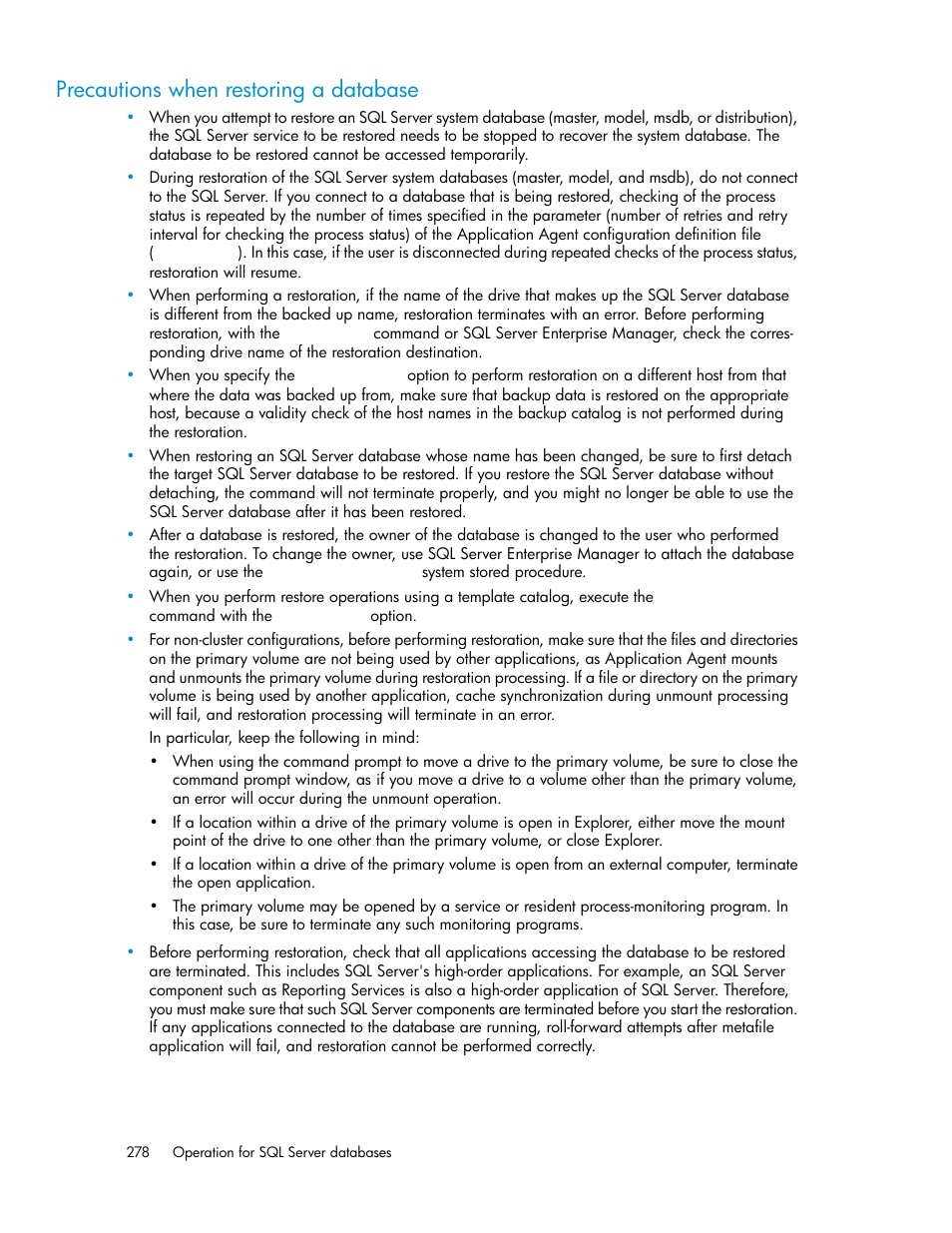 Precautions when restoring a database | HP Serveur lame HP ProLiant BL465c Gen8 User Manual | Page 278 / 578