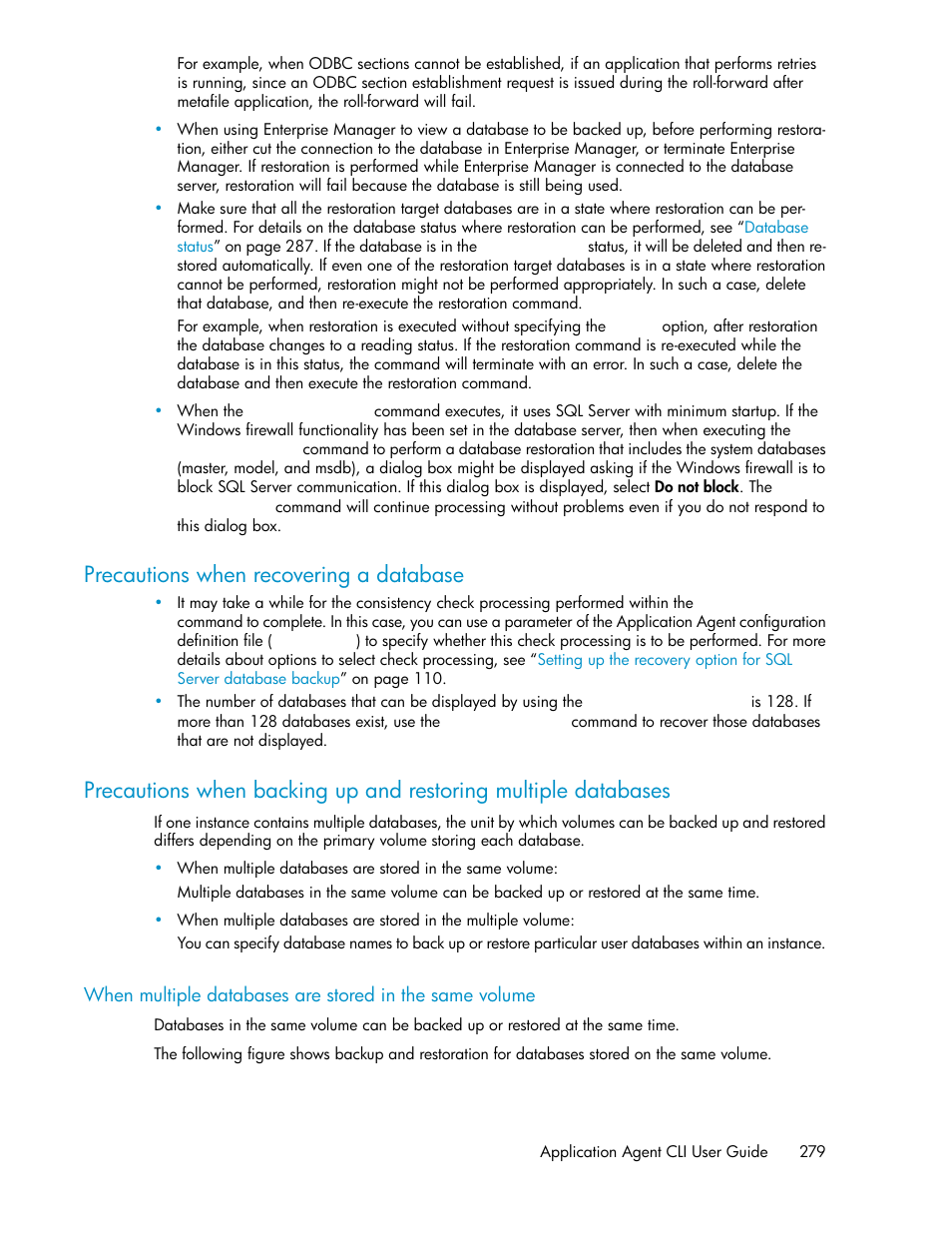 Precautions when recovering a database | HP Serveur lame HP ProLiant BL465c Gen8 User Manual | Page 279 / 578