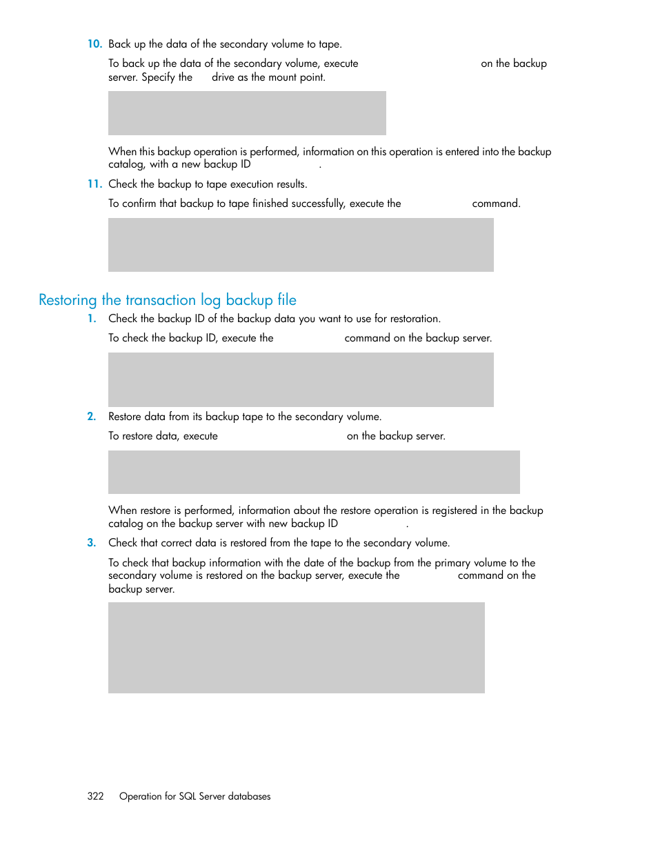 Restoring the transaction log backup file | HP Serveur lame HP ProLiant BL465c Gen8 User Manual | Page 322 / 578