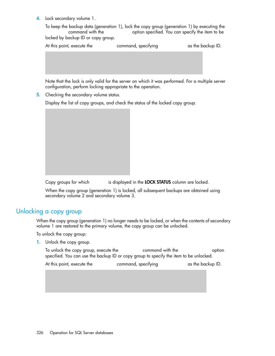 Unlocking a copy group, Unlocking a copy, Group | HP Serveur lame HP ProLiant BL465c Gen8 User Manual | Page 326 / 578