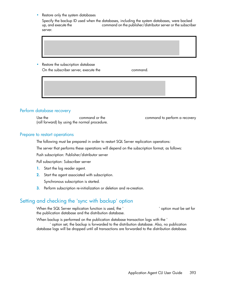 Perform database recovery, Prepare to restart operations, Setting and checking the 'sync with backup' option | 393 prepare to restart operations, Setting and checking the 'sync with backup, Option | HP Serveur lame HP ProLiant BL465c Gen8 User Manual | Page 393 / 578