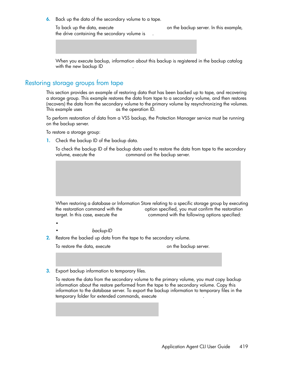 Restoring storage groups from tape | HP Serveur lame HP ProLiant BL465c Gen8 User Manual | Page 419 / 578