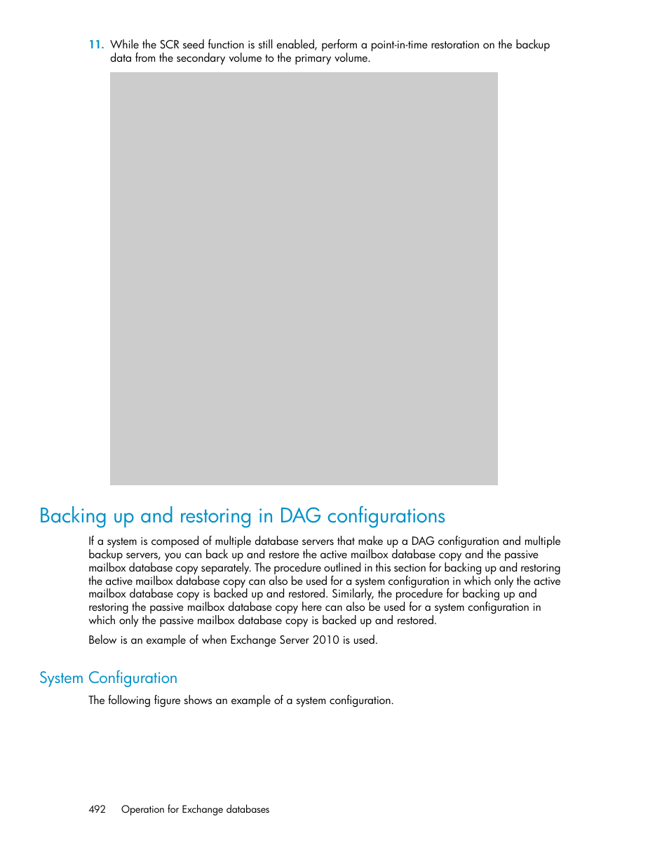 Backing up and restoring in dag configurations, System configuration | HP Serveur lame HP ProLiant BL465c Gen8 User Manual | Page 492 / 578