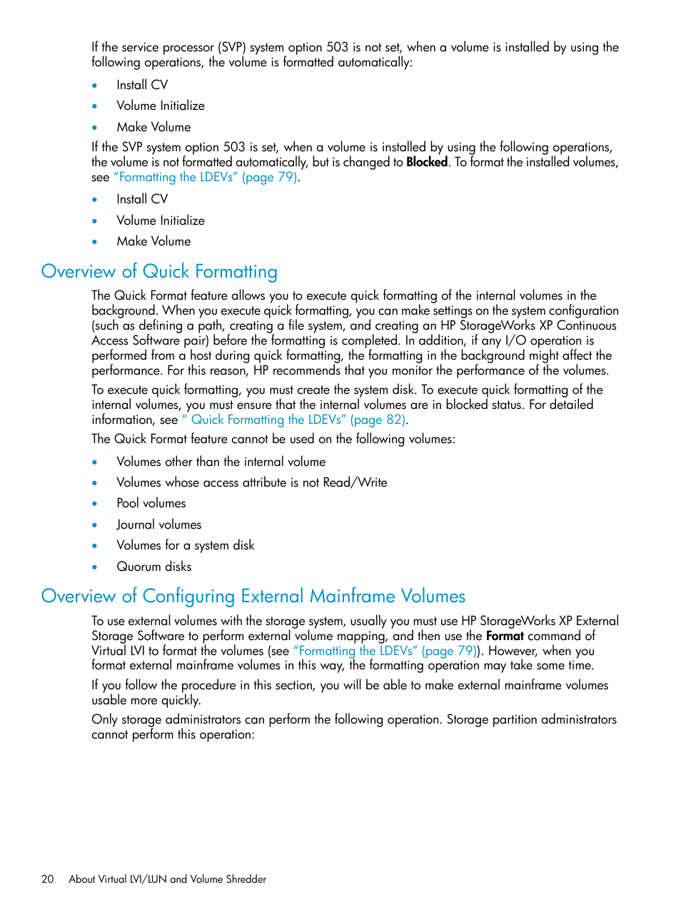 Overview of quick formatting, Overview of configuring external mainframe volumes | HP XP Data Shredder Software User Manual | Page 20 / 101