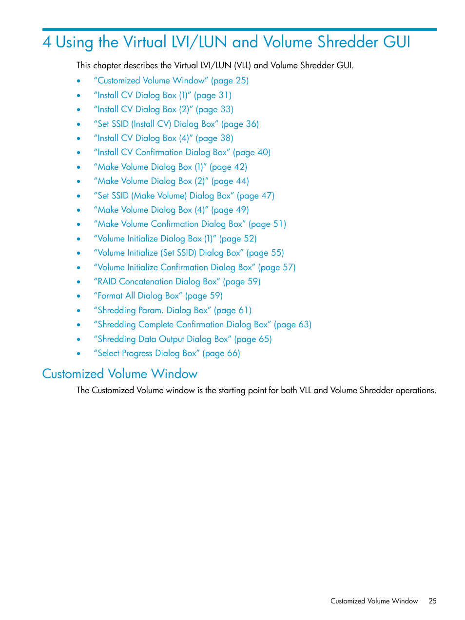 Customized volume window | HP XP Data Shredder Software User Manual | Page 25 / 101