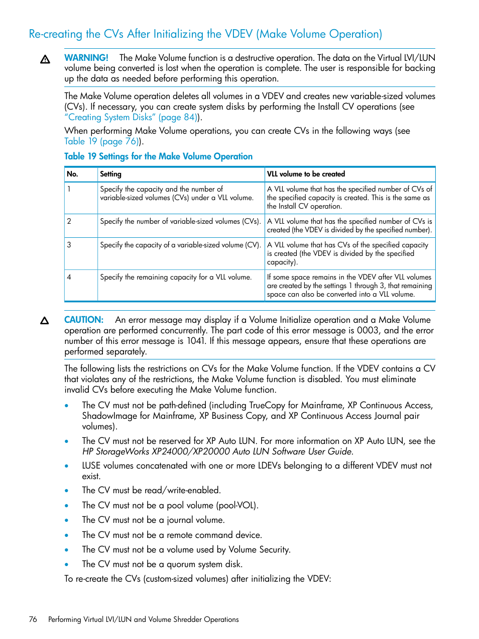 Re-creating the cvs after initializing the, Re-creating the cvs after | HP XP Data Shredder Software User Manual | Page 76 / 101