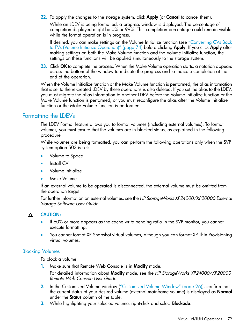 Formatting the ldevs, Blocking volumes | HP XP Data Shredder Software User Manual | Page 79 / 101