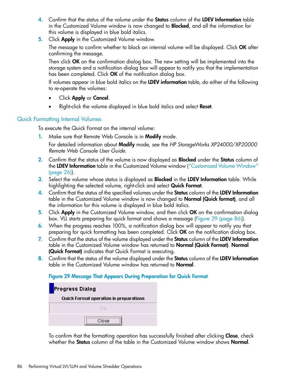 Quick formatting internal volumes | HP XP Data Shredder Software User Manual | Page 86 / 101