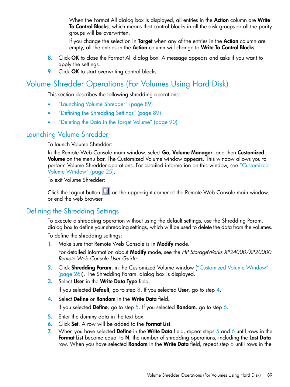 Launching volume shredder, Defining the shredding settings | HP XP Data Shredder Software User Manual | Page 89 / 101