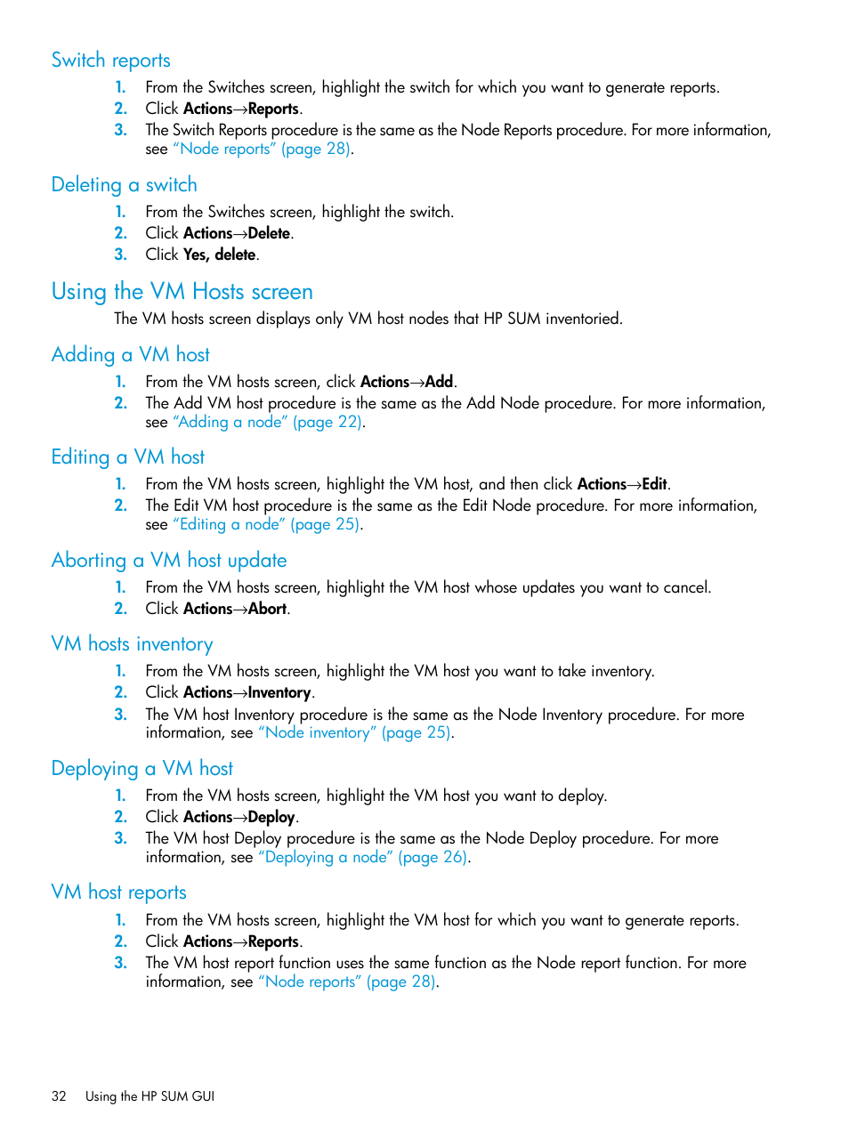 Switch reports, Deleting a switch, Using the vm hosts screen | Adding a vm host, Editing a vm host, Aborting a vm host update, Vm hosts inventory, Deploying a vm host, Vm host reports, Switch reports deleting a switch | HP Smart Update Manager Version 6.0.0 User Manual | Page 32 / 77