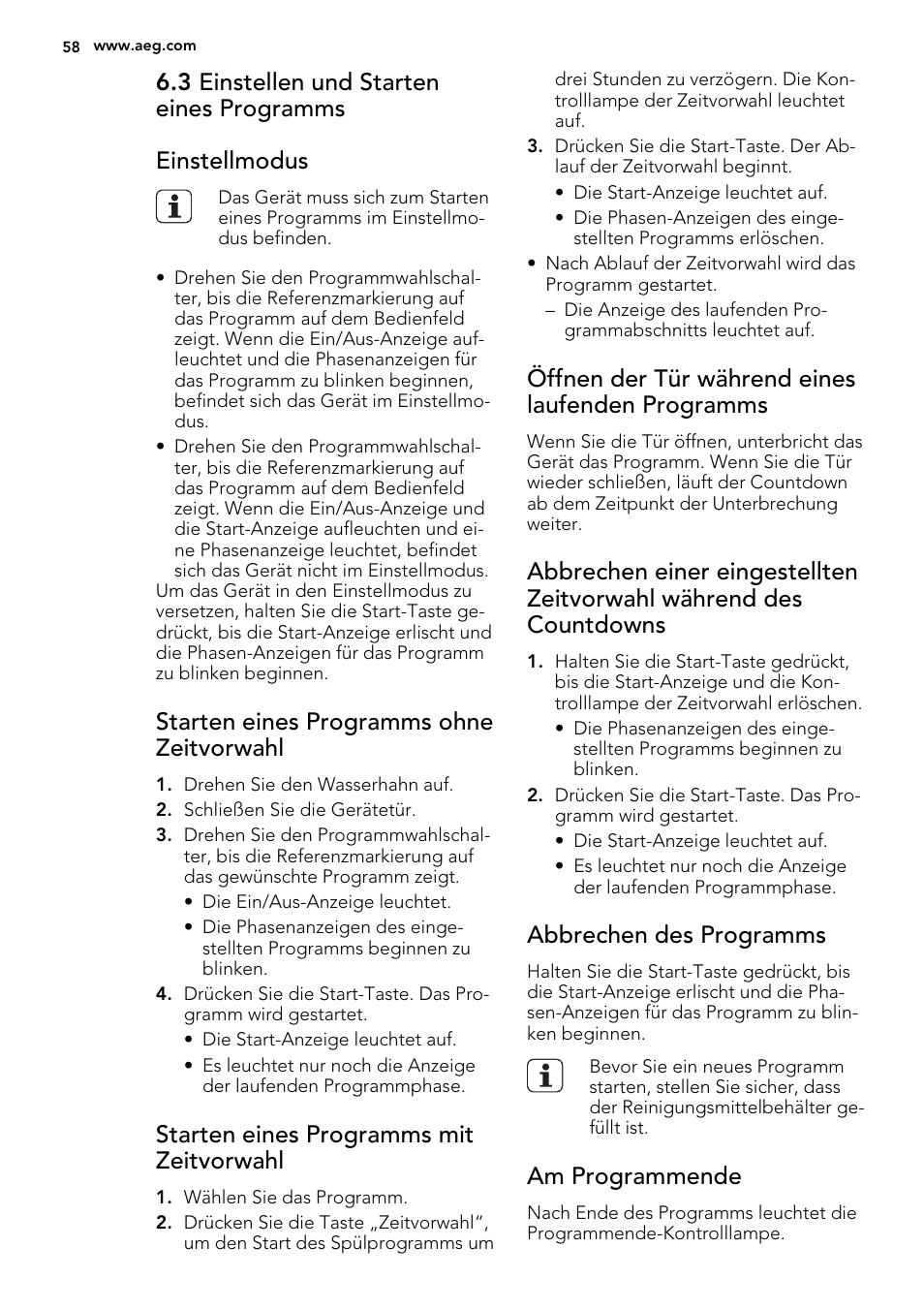 Starten eines programms ohne zeitvorwahl, Starten eines programms mit zeitvorwahl, Öffnen der tür während eines laufenden programms | Abbrechen des programms, Am programmende | AEG F35400IM0 User Manual | Page 58 / 68