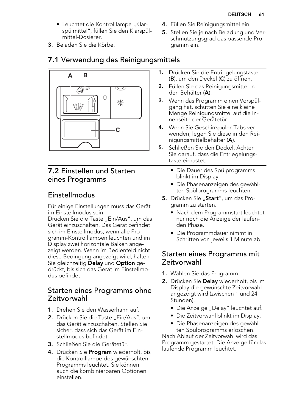 1 verwendung des reinigungsmittels, Starten eines programms ohne zeitvorwahl, Starten eines programms mit zeitvorwahl | AEG F65412IM0P User Manual | Page 61 / 68