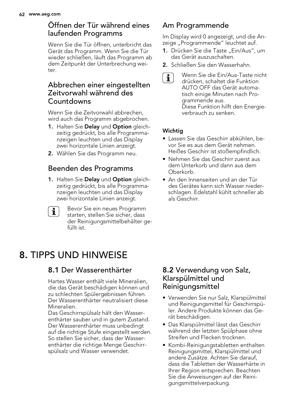 Tipps und hinweise, Öffnen der tür während eines laufenden programms, Beenden des programms | Am programmende, 1 der wasserenthärter | AEG F65412IM0P User Manual | Page 62 / 68