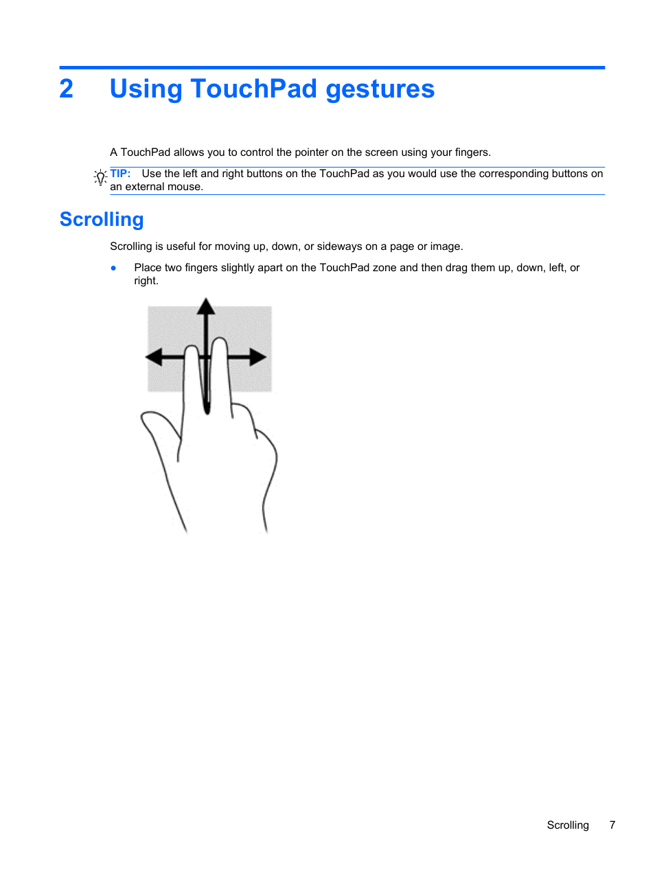 Using touchpad gestures, Scrolling, 2 using touchpad gestures | 2using touchpad gestures | HP Pavilion 14-c000ed Chromebook User Manual | Page 13 / 21