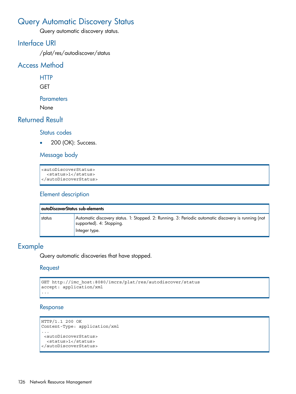 Query automatic discovery status, Interface uri, Access method | Returned result, Example | HP Intelligent Management Center Licenses User Manual | Page 126 / 438