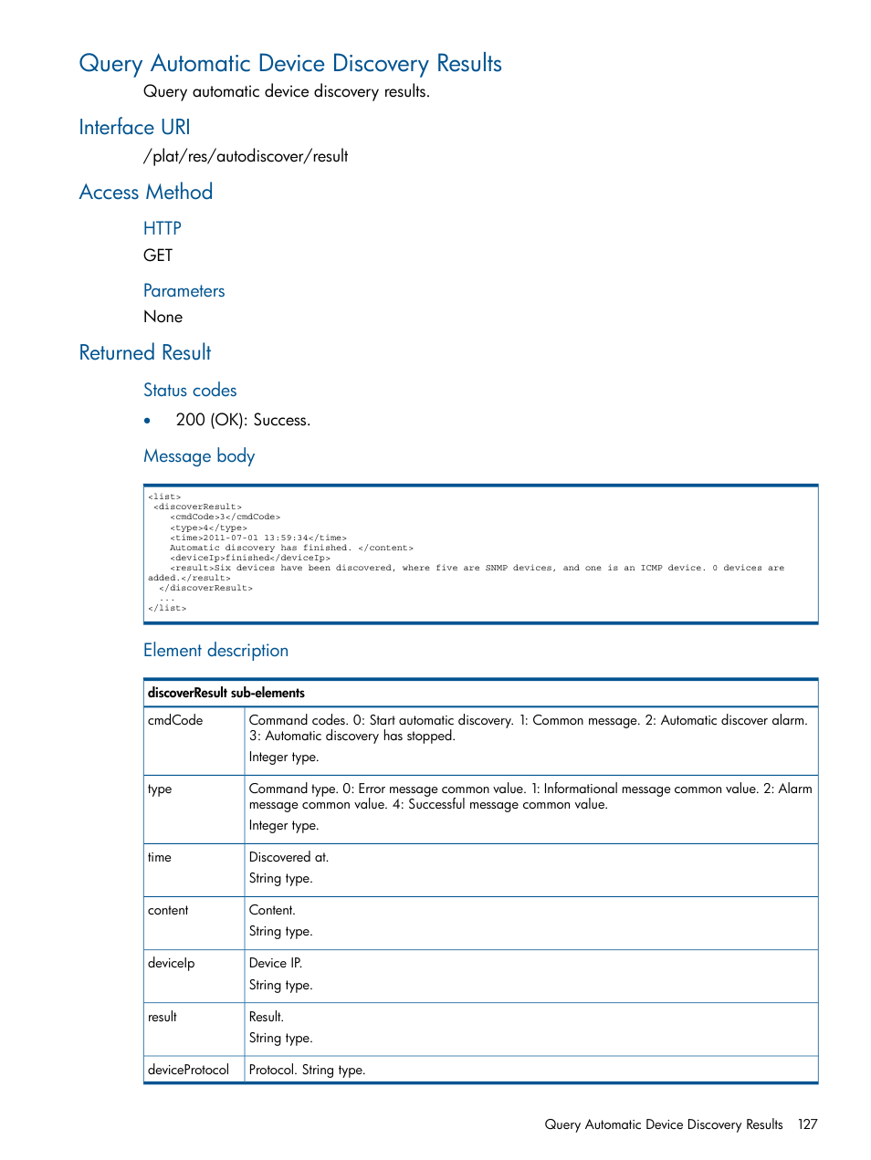 Query automatic device discovery results, Interface uri, Access method | Returned result, Interface uri access method returned result | HP Intelligent Management Center Licenses User Manual | Page 127 / 438