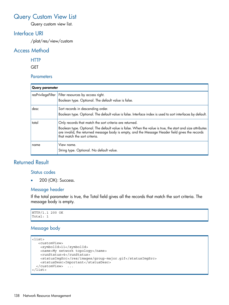 Query custom view list, Interface uri, Access method | Returned result, Interface uri access method returned result | HP Intelligent Management Center Licenses User Manual | Page 138 / 438