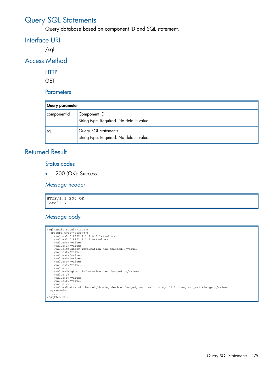 Query sql statements, Interface uri, Access method | Returned result, Interface uri access method returned result | HP Intelligent Management Center Licenses User Manual | Page 175 / 438