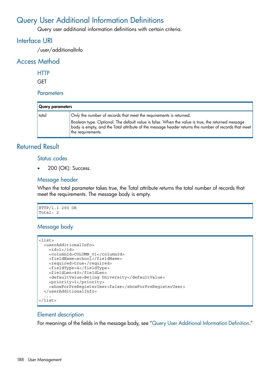 Query user additional information definitions, Interface uri, Access method | Returned result, Interface uri access method returned result | HP Intelligent Management Center Licenses User Manual | Page 188 / 438