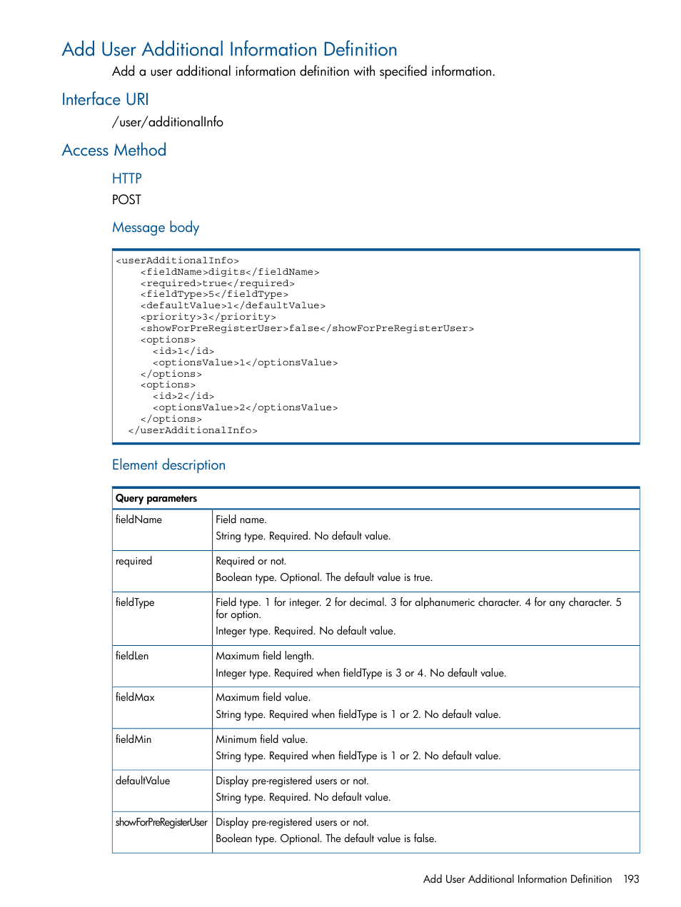 Add user additional information definition, Interface uri, Access method | Interface uri access method, Message body, Element description | HP Intelligent Management Center Licenses User Manual | Page 193 / 438