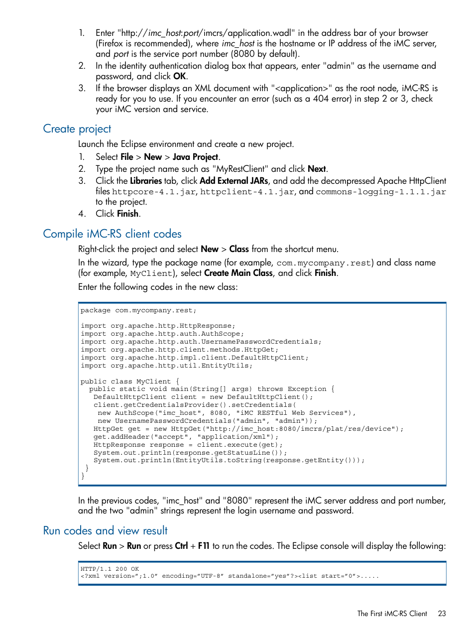 Create project, Compile imc-rs client codes, Run codes and view result | HP Intelligent Management Center Licenses User Manual | Page 23 / 438