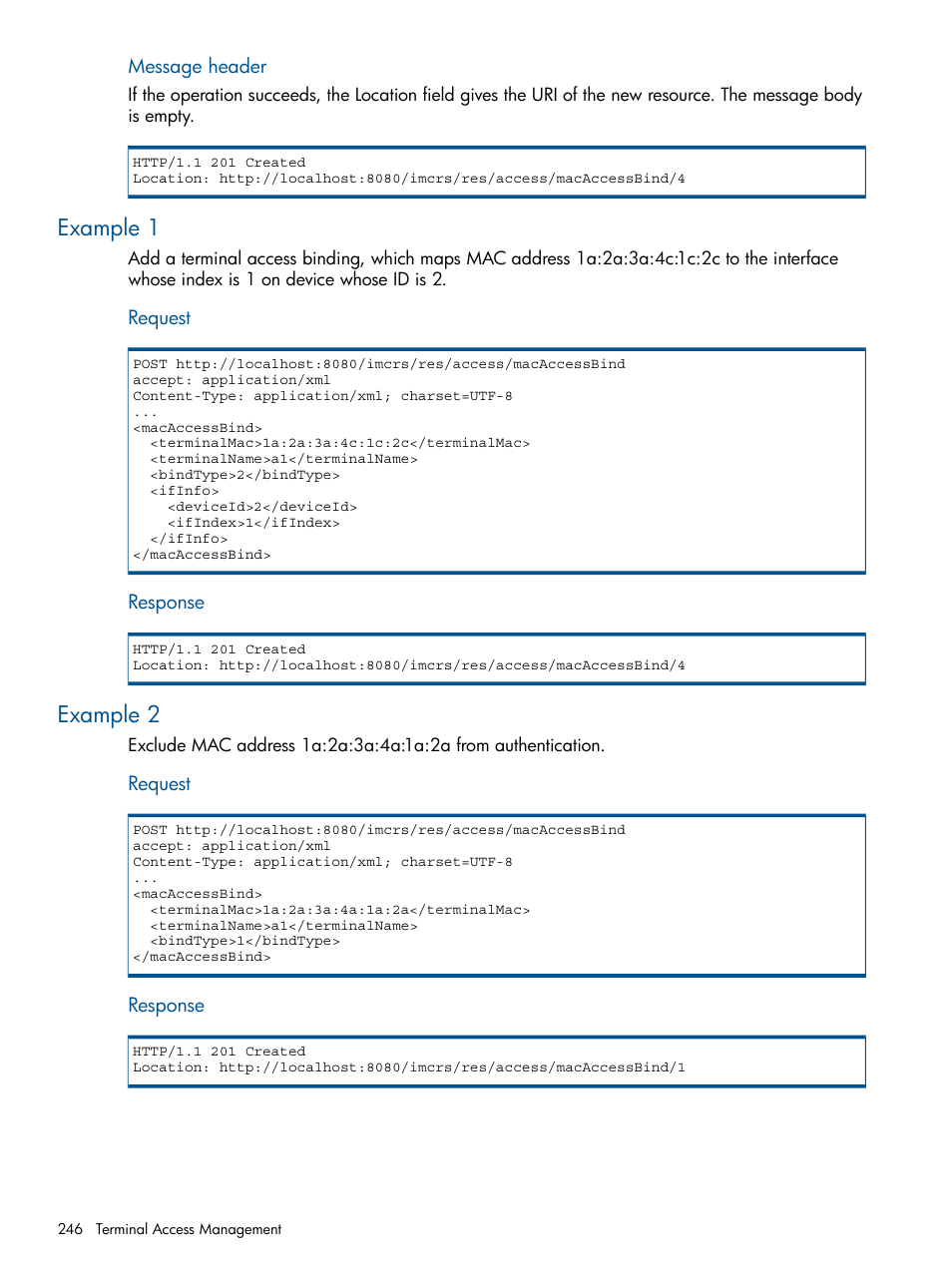 Example 1, Example 2 | HP Intelligent Management Center Licenses User Manual | Page 246 / 438