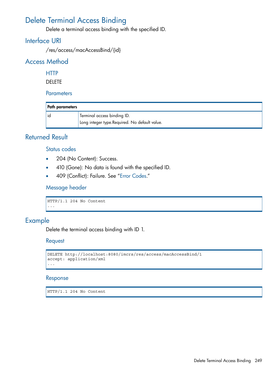 Delete terminal access binding, Interface uri, Access method | Returned result, Example | HP Intelligent Management Center Licenses User Manual | Page 249 / 438